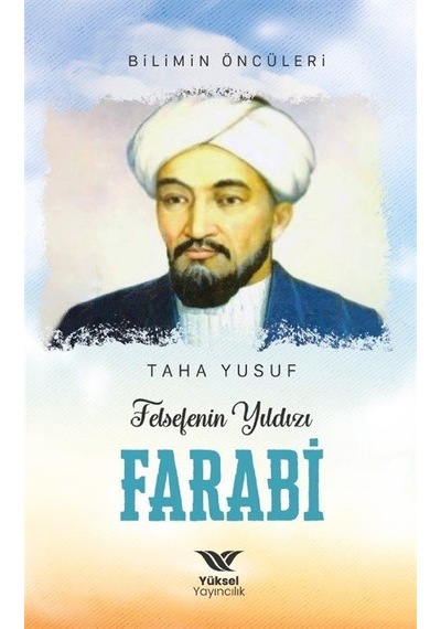 Felsefenin Yıldızı Farabi - Taha Yusuf - Yüksel Yayıncılık