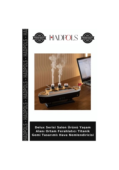 Delux Serisi Salon Ürünü Yaşam Alanı Ortam Ferahlatıcı Titanik Gemi Tasarımlı Hava Nemlendiricisi