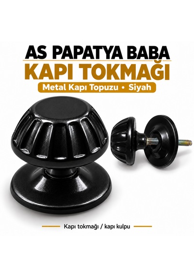 Baba Papatya Kapı Tokmağı Kapı Topuzu Kolu Metal Tokmak Siyah Kapı Tutacağı