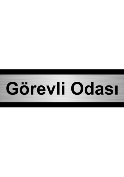 Görevli Odası 10x20cm Gümüş Renk Metal Yönlendirme Levhası