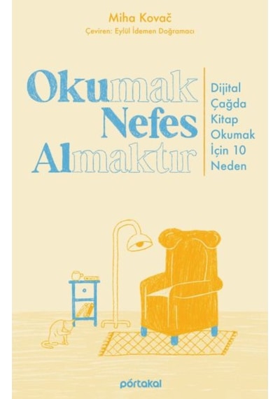 Okumak Nefes Almaktır - Miha Kovac - Portakal Kitap