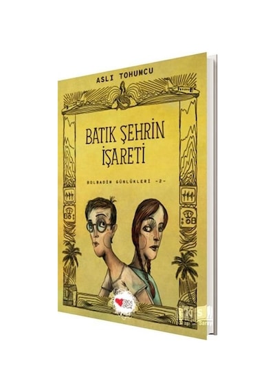 Can Çocuk Yayınları / Bolbadim Günlükleri 2 Batık Şehrin İşareti