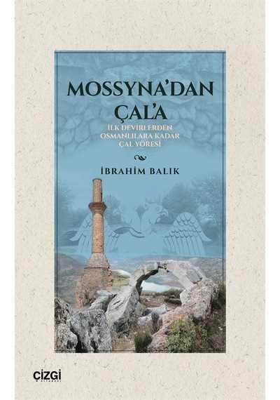 Mossyna'dan Çala / İbrahim Balık