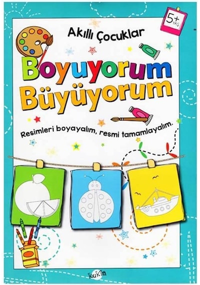'+5 Yaş Akıllı Çocuklar Boyuyorum Büyüyorum (Kukla Yayınları)