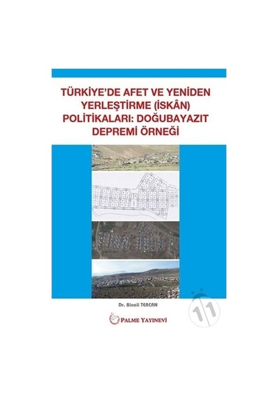Türkiye'de Afet Ve Yeniden Yerleştirme Politikaları N11.329