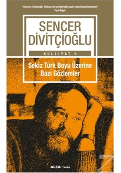 Sekiz Türk Boyu Üzerine Bazı Gözlemler Külliyat 5/Sencer