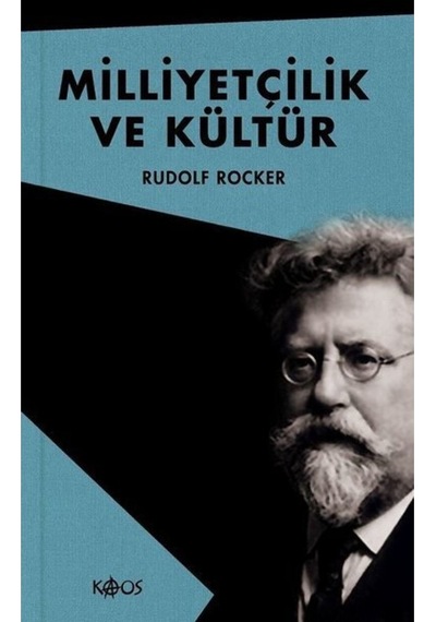 Milliyetçilik Ve Kültür (ciltli) / Rudolf Rocker / / 9789757005544
