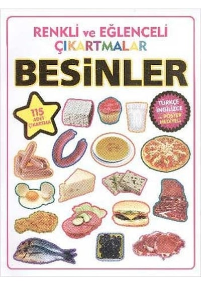 Renkli ve Eğlenceli Çıkartmalar - Besinler- Parıltı Yayınları
