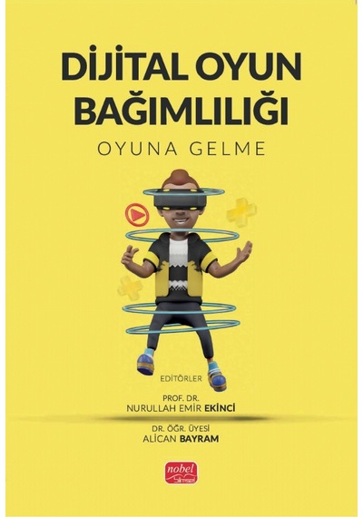 Dijital Oyun Bağımlılığı - Oyuna Gelme