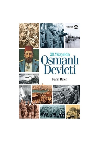 20. Yüzyılda Osmanlı Devleti - Fahri