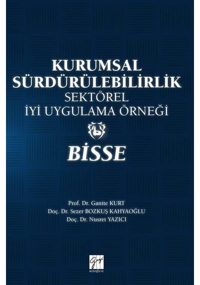 Kurumsal Sürdürebilirlik Sektörel İyi Uygulama Örneği: BİSSE - Ganite Kurt - Gazi Kitabevi