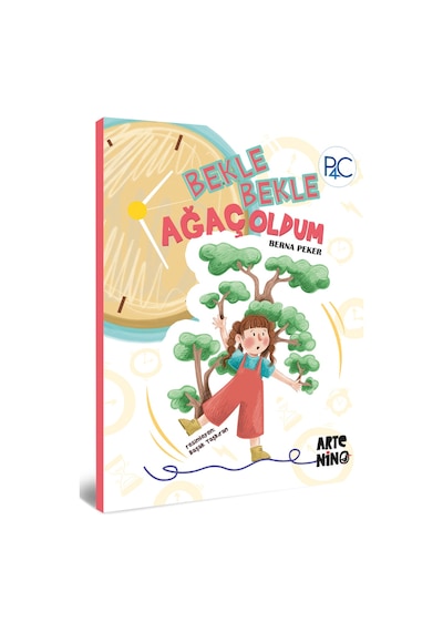 Bekle Bekle Ağaç Oldum- P4c