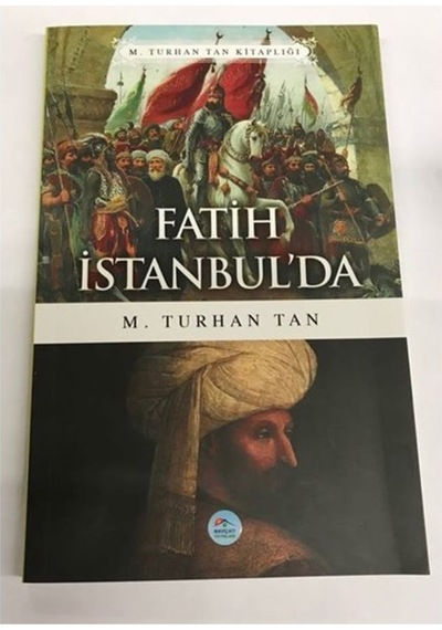 Fatih Istanbulda - Turgut Tan - Mavi Çatı Yayınları
