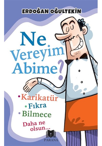 Ne Vereyim Abime / Erdoğan Oğultekin
