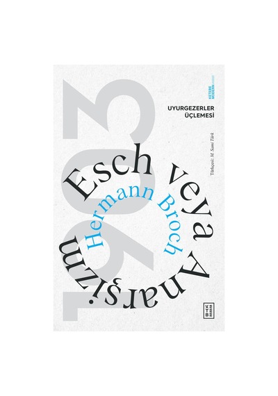Uyurgezerler Üçlemesi Seti - 3 Kitap Takım - Kutulu - Hermann Broch - Ketebe