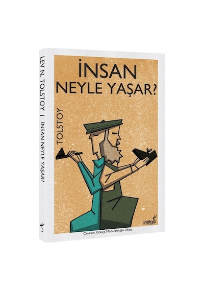 İndigo Kitap Lev Tolstoy İnsan Ne İle Yaşar 96 Sayfa Karton Kapak, Sevgi Ve İnsan Doğası Üzerine Klasik Hikayeler