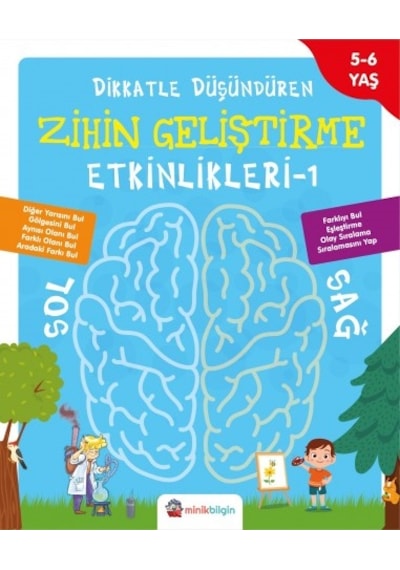 Dikkatle Düşündüren Zihin Geliştirme Etkinlikleri - 1- Minik Bilgin