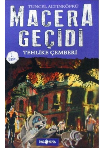 Tehlike Çemberi - Macera Geçidi