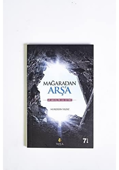 Mağaradan Arş&apos A: Ahir Zaman Gençlerine Ashab-ı Kehf Örneği