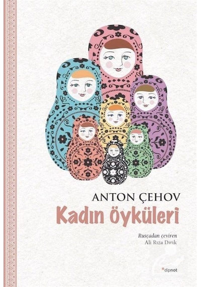 Kadın Öyküleri - Anton Pavloviç Çehov - Dipnot
