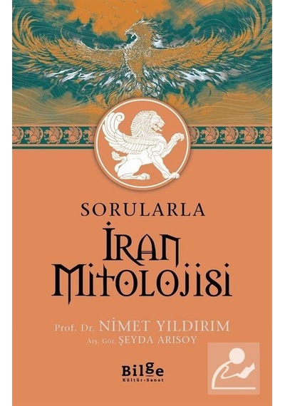 Sorularla İran Mitolojisi - Prof Dr Nimet Yıldırım N11.225