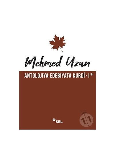Antolojiya Edebiyata Kurdi - 1 - Mehmed Rauf - Sel Yayıncılık