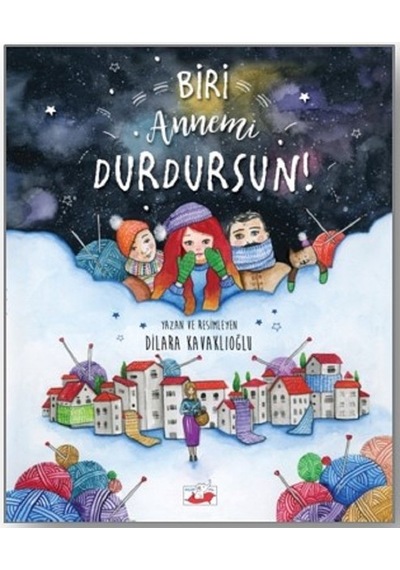 Biri Annemi Durdursun! - Dilara Kavaklıoğlu - Uçan Fil