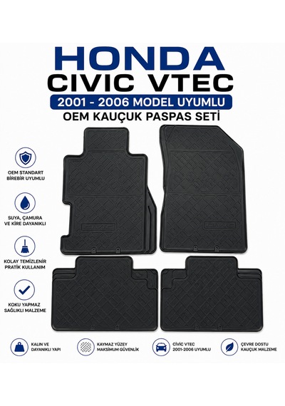 Honda Cıvıc Vtec 2001-2006 Uyumlu Oem Kauçuk Paspas Seti