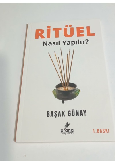 Ritüel Nasıl Yapılır?
