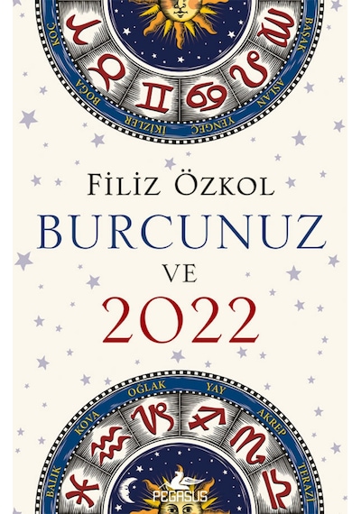 Burcunuz ve 2022 - Filiz Özkol - Pegasus Yayınları