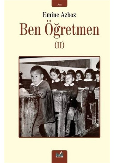 Ben Öğretmen - 2 / Emine Azboz