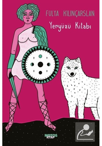 Yeryüzü Kitabı - Fulya Kılınçarslan - Notos