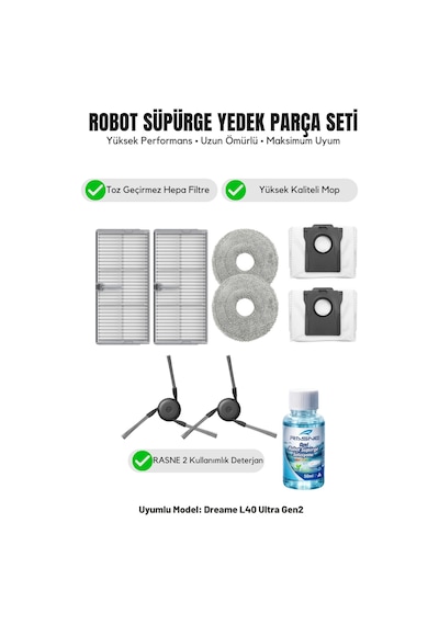Dreame L40 Ultra Gen2 İle Uyumlu 2 Yan Fırça 2 Filtre 2 Mop 1 Deterjan 2 Toz Torbası 5.0