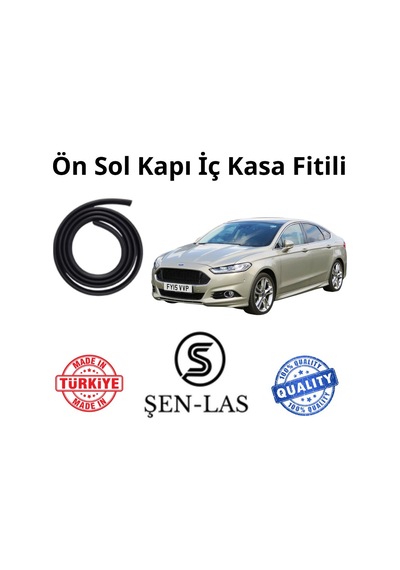 Ford Mondeo 5.nesil Şen-las Sol Ön Kapı Fitili Şl10502