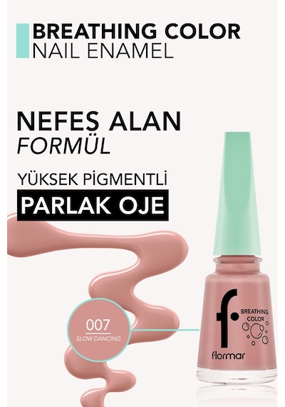 Flormar Breathing Color Yüksek Pigmentli Parlak Bitişli Oje 007