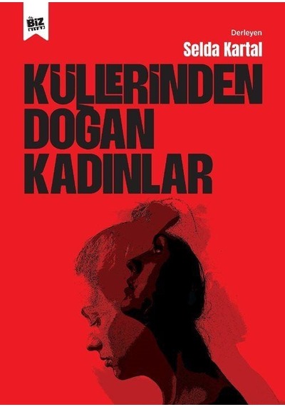 Küllerinden Doğan Kadınlar