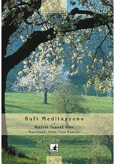 Sufi Meditasyon - Hazret İnayet Han - Hazrat İnayet Han - Okyanus Yayıncılık