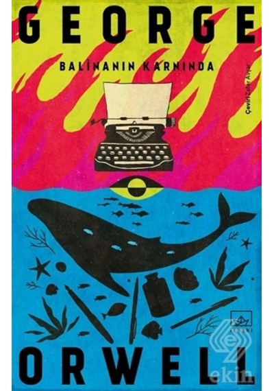 Balinanın Karnında - George Orwell - İthaki Yayınları