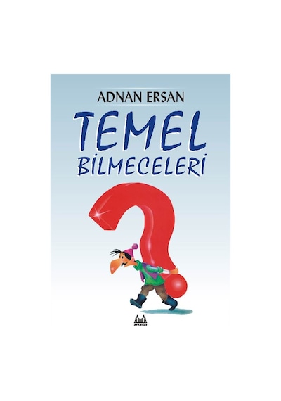 Temel Bilmeceleri - Adnan Ersan - Arkadaş Yayıncılık