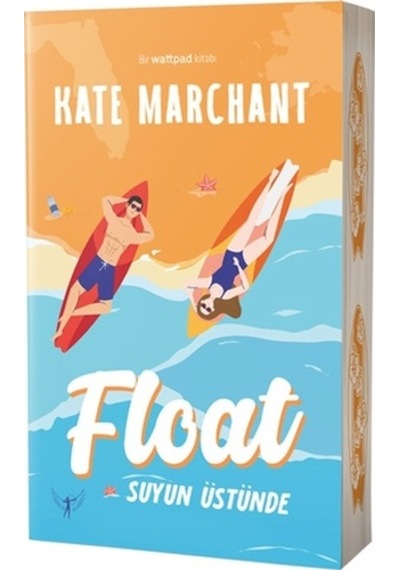 Float Suyun Üstünde - Kate Marchant - Artemis Yayınları