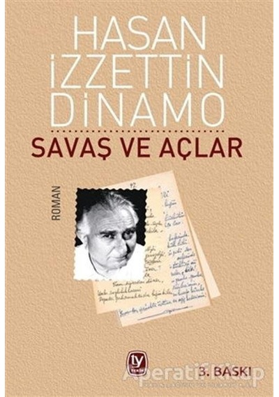 Savaş ve Açlar - Hasan İzzettin Dinamo - Tekin Yayınevi