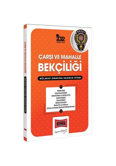 Çarşı Ve Mahalle Bekçiliği Mülakat Hazırlık Kitabı 2022 - Yargı