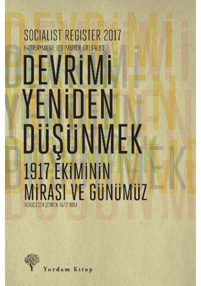 Socialist Register 2017: Devrimi Yeniden Düşünmek- Yordam Kitap