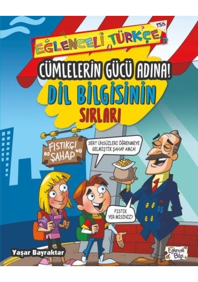 Cümlelerin Gücü Adına - Dil Bilgisinin Sırları - Rxlu-640127