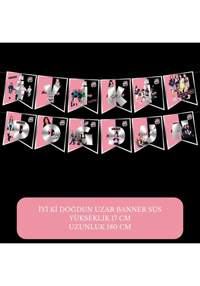 İyi Ki Doğdun Black Pink Temalı Uzar Süs Banner 180 Cm Tüm Yaşlar