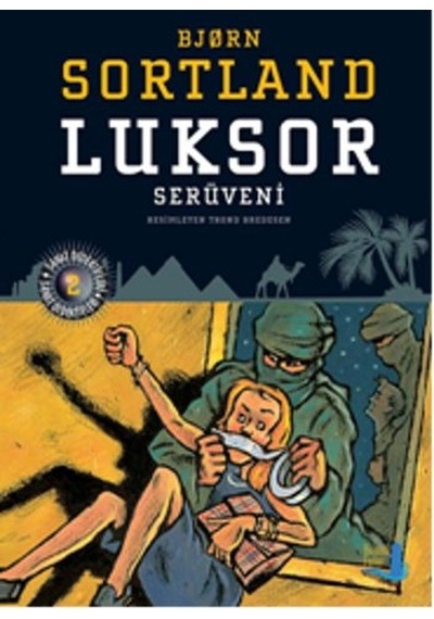 Luksor Serüveni - Bjorn Sortland - Büyülü Fener