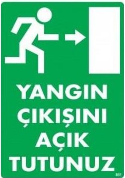 Uyarı Levhası Yangın Çıkışını Açık Tutunuz "891"