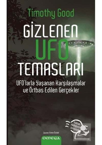 Gizlenen Ufo Temasları / Timothy Good 9786057448224