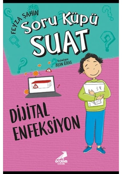 Dijital Enfeksiyon - Feyza Şahin - Erdem Çocuk