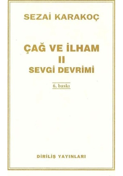 Çağ Ve İlham 2 - Sevgi Devrimi
